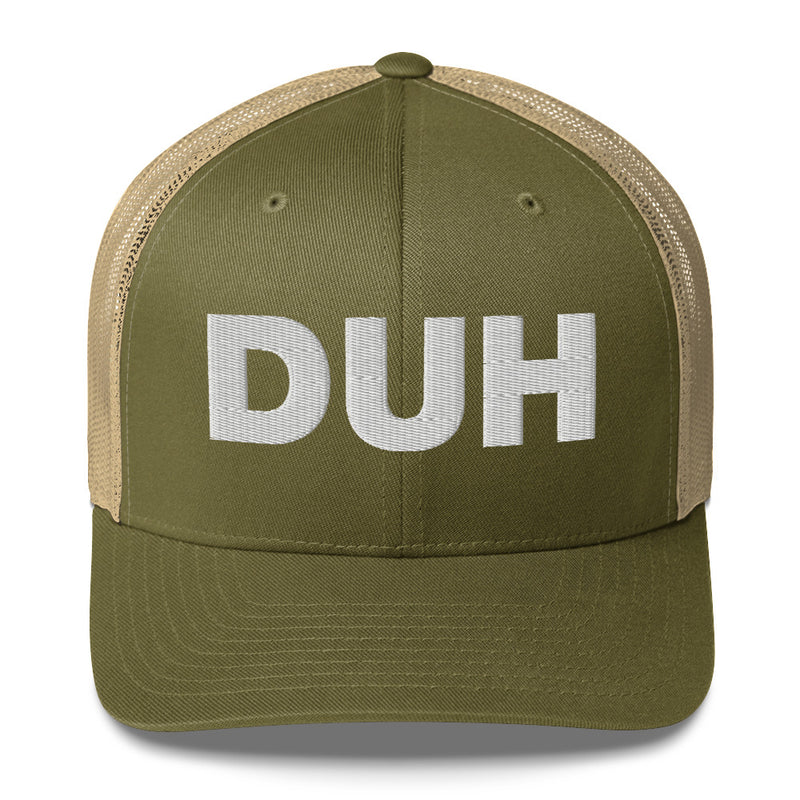 DUH - Trucker Cap