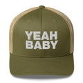 Yeah Baby - Trucker Cap