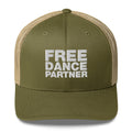 Free dance partner - Trucker Cap