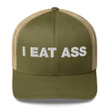 I eat ass - Trucker Cap