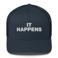 It Happens - Trucker Cap