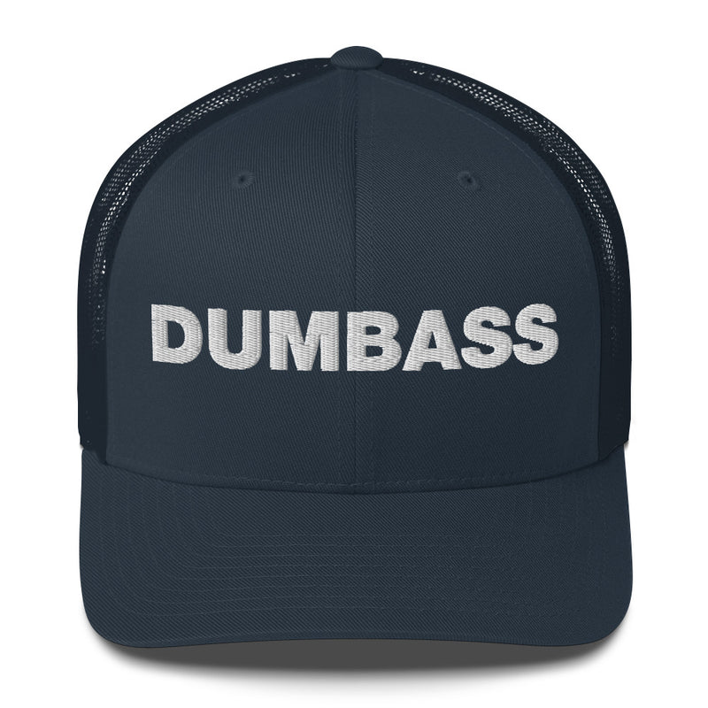 Dumbass - Trucker Cap