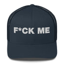 Fuck Me - Trucker Cap