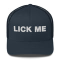 Lick Me - Trucker Cap