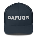 Dafuq?! - Trucker Cap