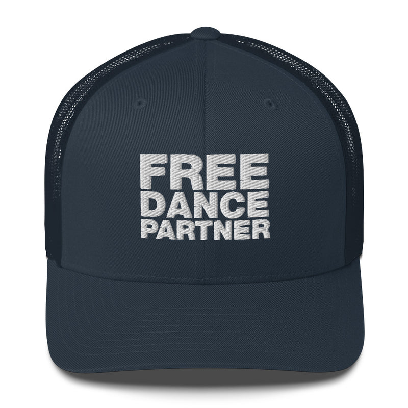 Free dance partner - Trucker Cap