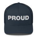 Proud - Trucker Cap