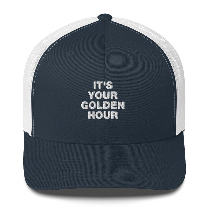 It's Your Golden Hour - Trucker Cap