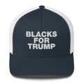 Blacks For Trump - Trucker Cap