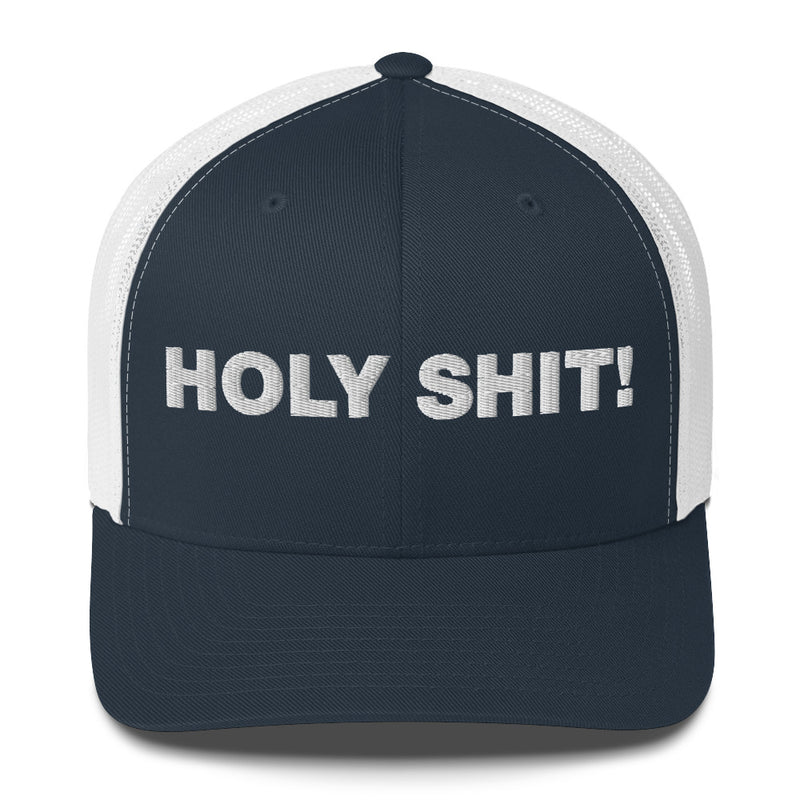 Holy Shit! - Trucker Cap