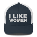 I like Women - Trucker Cap