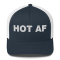 Hot AF - Trucker Cap