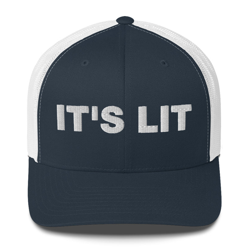 It's Lit - Trucker Cap