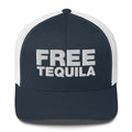 Free tequila - Trucker Cap