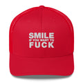 Smile If You Want To Fuck - Trucker Cap