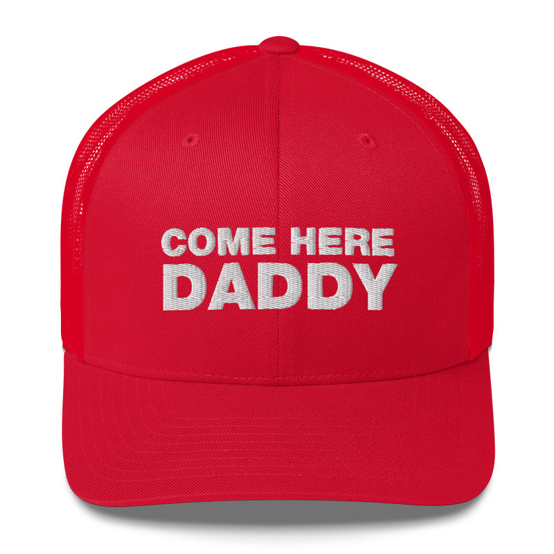 Come Here Daddy - Trucker Cap