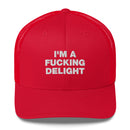 I'm A Fucking Delight - Trucker Cap