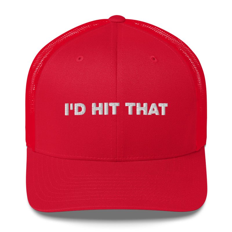 I'd Hit That - Trucker Cap