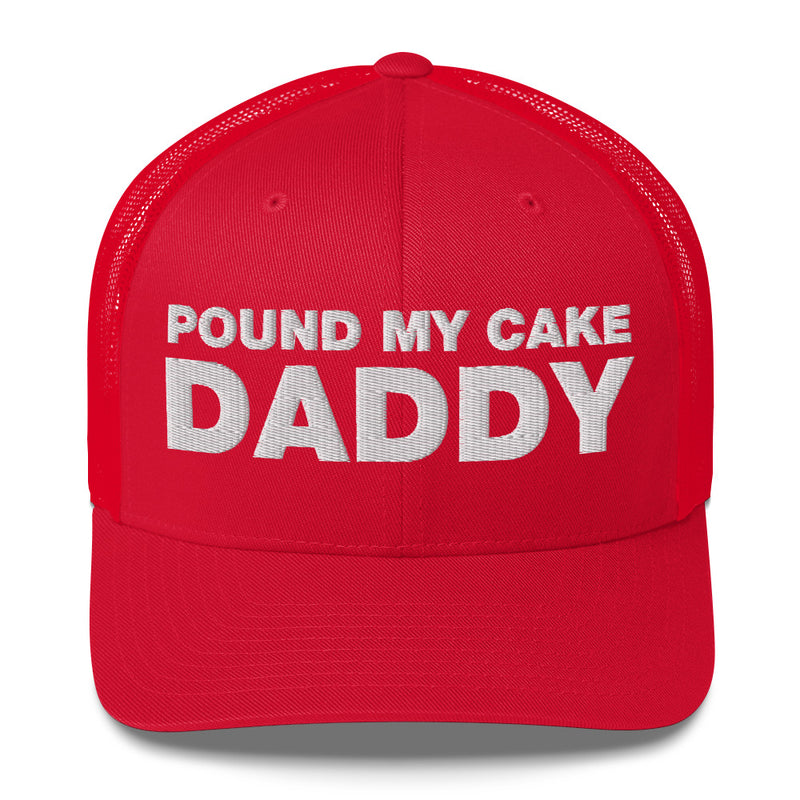 Pound My Cake Daddy - Trucker Cap