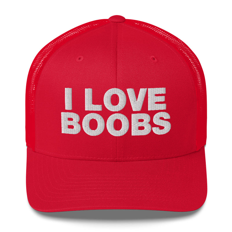 I love boobs - Trucker Cap