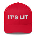 It's Lit - Trucker Cap