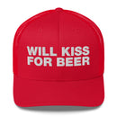 Will kiss for beer - Trucker Cap