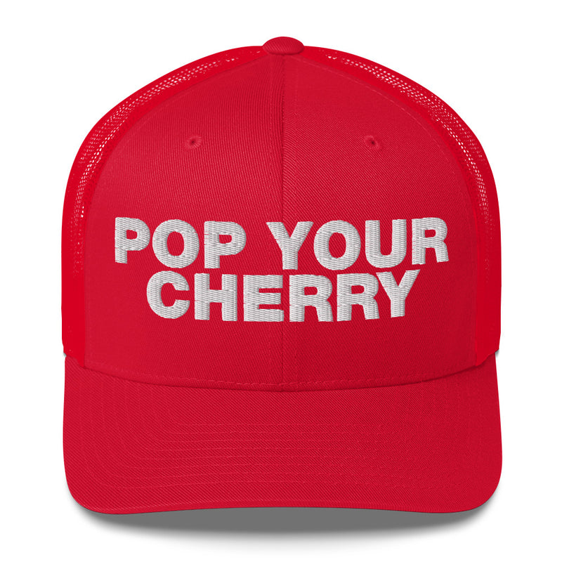 Pop Your Cherry - Trucker Cap