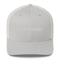 Rave Mommy - Trucker Cap