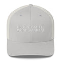 No One Cares. Work Harder! - Trucker Cap