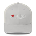 I Love Being Delusional - Trucker Cap