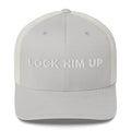 Lock Him Up - Trucker Cap