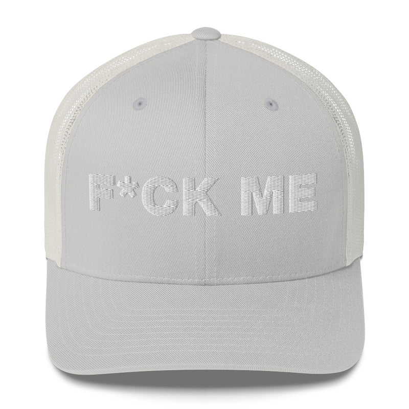 Fuck Me - Trucker Cap