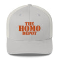 The Homo Depot - Trucker Cap