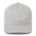 I can't think straight - Trucker Cap