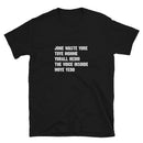 Jone Waste Yore Toye Monme Yorall Rediii The Voice Insoide Moye Yedd - Short-Sleeve Unisex T-Shirt