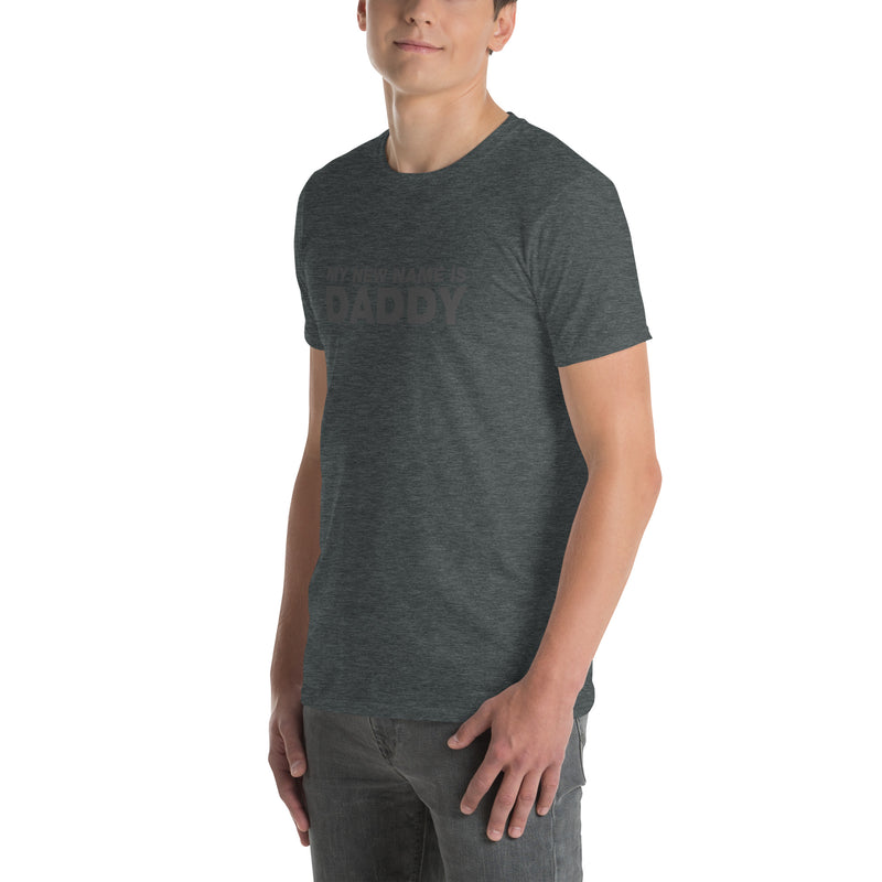 My Name Is Daddy | Short-Sleeve Unisex T-Shirt