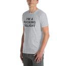 I'm A Fucking Delight | Short-Sleeve Unisex T-Shirt