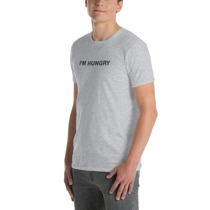 I'm Hungry | Short-Sleeve Unisex T-Shirt