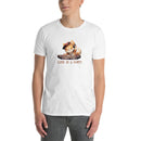 Life Is A Pawty | Short-Sleeve Unisex T-Shirt
