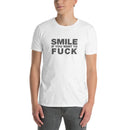 Smile If You Want To Fuck | Short-Sleeve Unisex T-Shirt