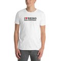I Love Being Delusional | Short-Sleeve Unisex T-Shirt