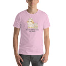 Will Give Medical Advice For A Treat Cute Dog | Unisex t-shirt