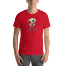 I See Humans But No Humanity Cute Alien | Unisex t-shirt