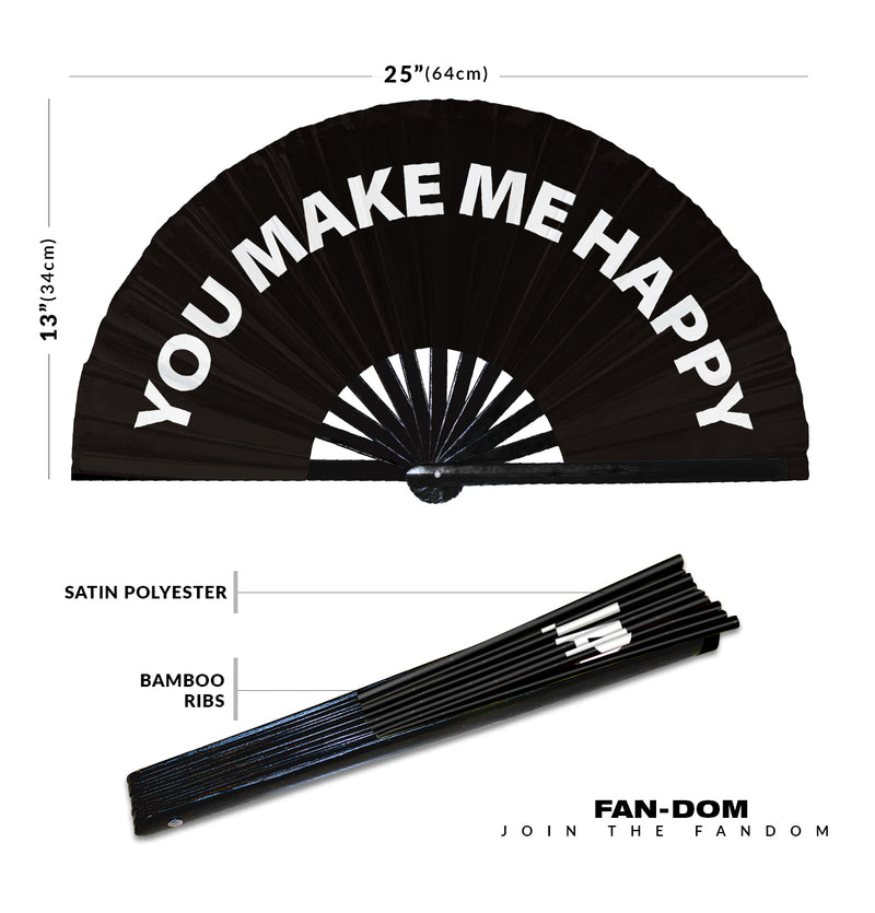 You Make Me Happy hand fan foldable bamboo circuit rave hand fans Slang Words Fan outfit party gear gifts music festival rave accessories