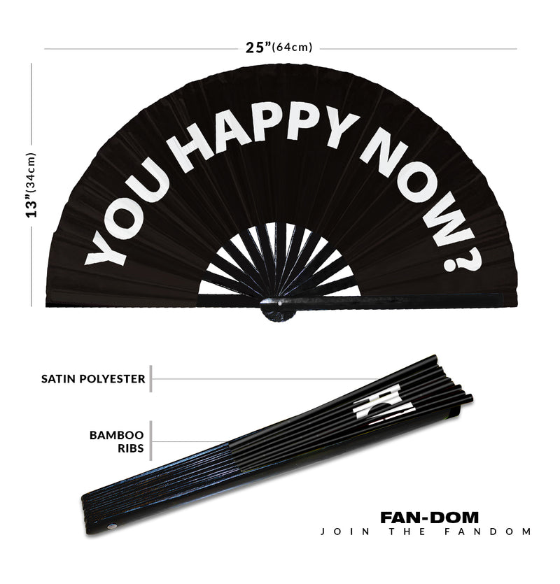 You Happy Now? fan foldable bamboo circuit rave hand fans Slang Words Fan outfit party gear gifts music festival rave accessories
