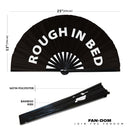 Rough in Bed Bamboo Hand Fan