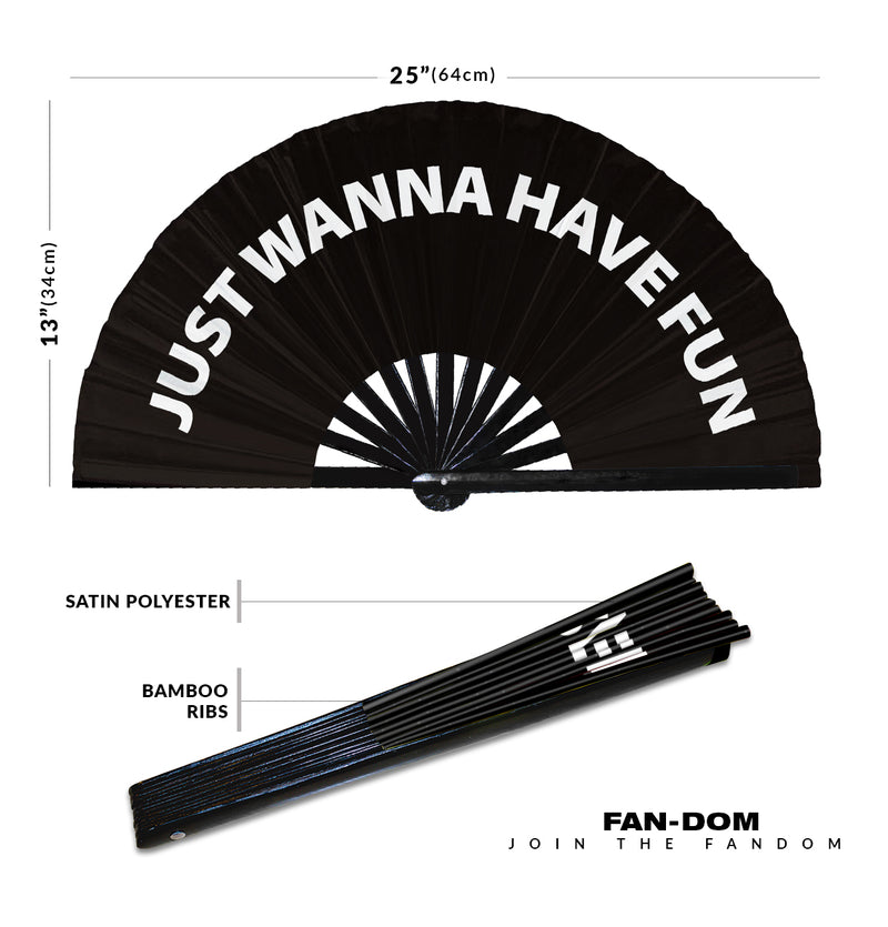 Just Wanna Have Fun hand fan foldable bamboo circuit rave hand fans Slang Words Fan outfit party gear gifts music festival rave accessories