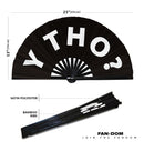 Y Tho? | Bamboo Hand Fan