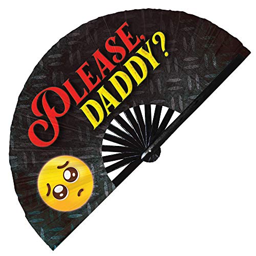 Daddy Please Daddy Yes, Daddy? DILF Sugar Daddy Come to Daddy Who's Your Daddy? Call me Daddy Dom Daddy Issues Hand Fan UV Glow