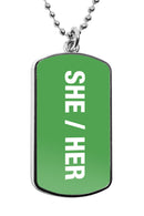 She Her Pronouns Dog Tag Necklace